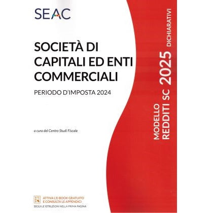 MODELLO REDDITI 2025 - SOCIETA' DI CAPITALI ED ENTI COMMERCIALI