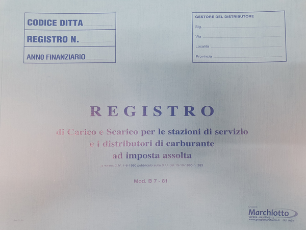 B7-81 Registro di Carico e Scarico per le stazioni di servizio e i distributori di carburante ad imposta assolta