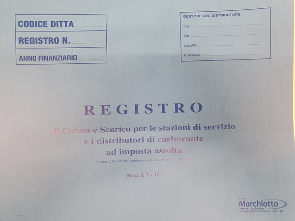 B7-101 Registro di Carico e Scarico per le stazioni di servizio e i distributori di carburante ad imposta assolta