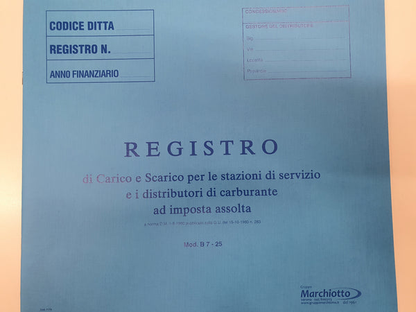 B7-25 Registro di Carico e Scarico per le stazioni di servizio e i distributori di carburante ad imposta assolta