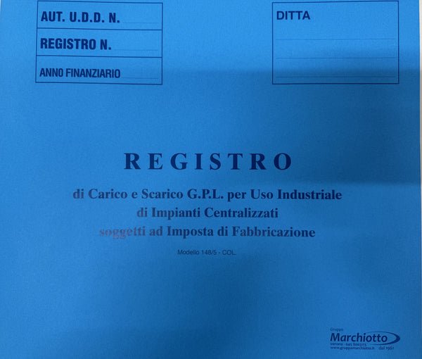 148/5 Registro di Carico e Scarico G.P.L. per uso industriale di Impianti Centralizzati soggetti ad Imposta di Fabbricazione