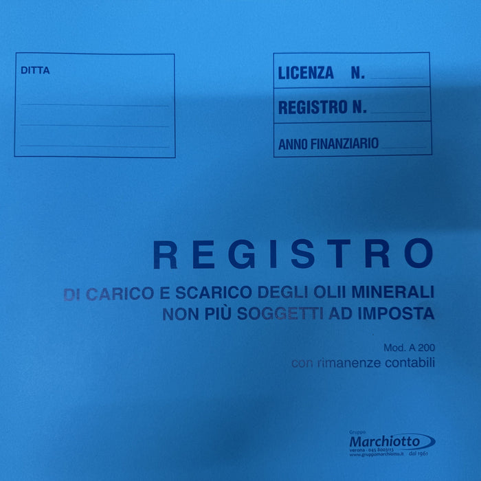 A 200 Registro di Carico e Scarico degli Olii Minerali non più soggetti ad imposta