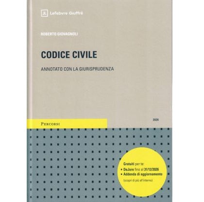 CODICE CIVILE ANNOTATO CON LA GIURISPRUDENZA 2026 - ESAME AVVOCATO