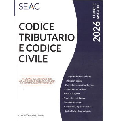 CODICE TRIBUTARIO E CODICE CIVILE 2026