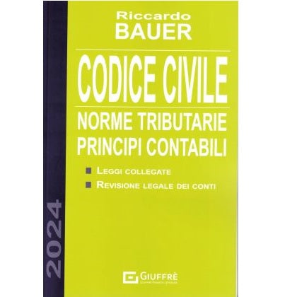 Codice Civile Bauer - norme tributarie principi contabili