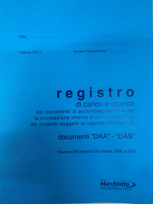 DAA - DAS  Registro di Carico e Scarico dei documenti di accompagnamento per la Circolazione interna e intercomunitaria dei prodotti soggetti al regime delle accise