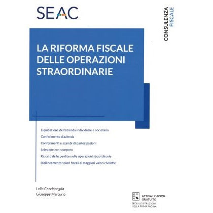 LA RIFORMA FISCALE DELLE OPERAZIONI STRAORDINARIE