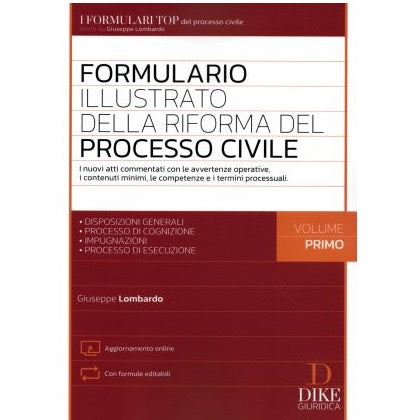Formulario illustrato della Riforma del Processo Civile – Volume primo 2023