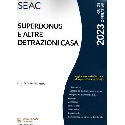 SUPERBONUS E ALTRE DETRAZIONI CASA 2023